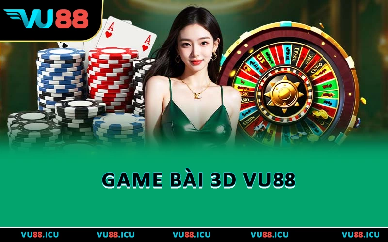 Game bài 3D VU88